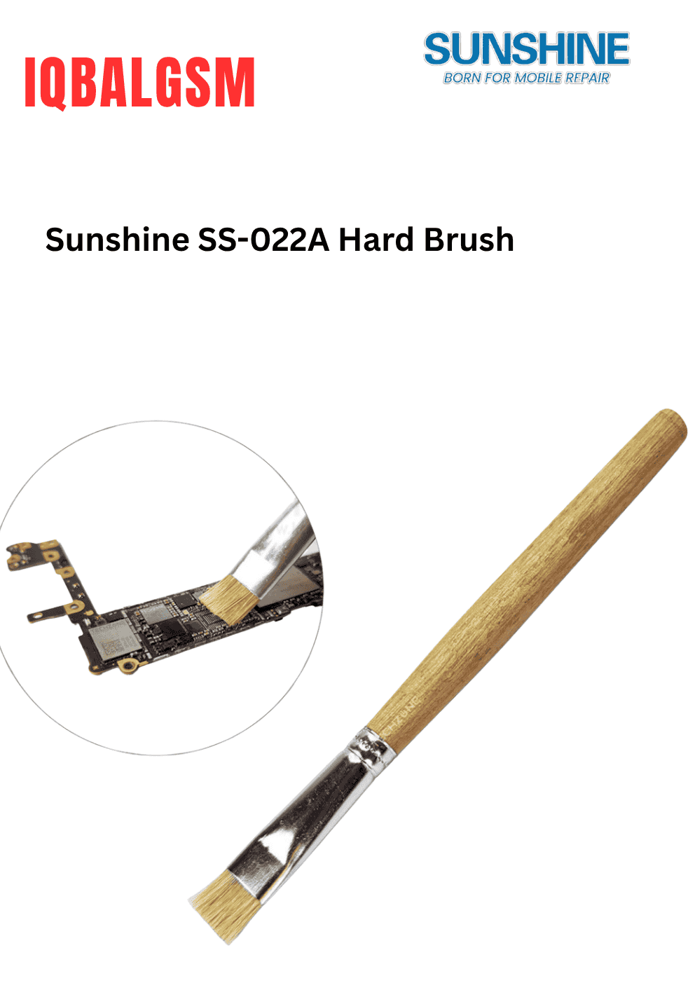 Sunshine SS-022A Hard Brush For Mobile Phone Repair