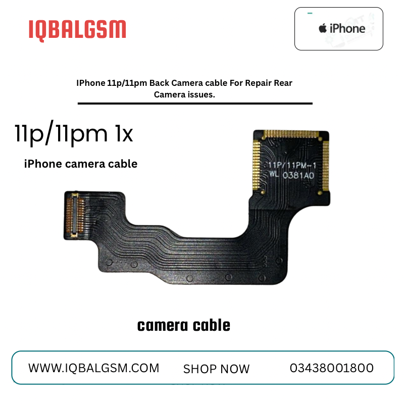IPhone 11p/11pm 1x  Back Camera cable For Repair Rear Camera issues.