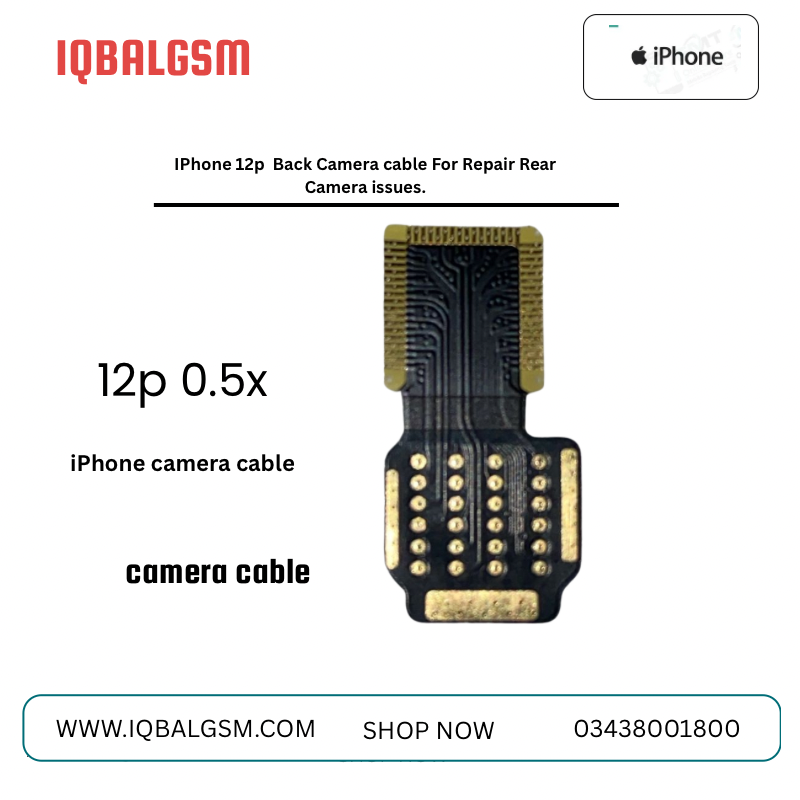 IPhone 12p 0.5x Back Camera cable For Repair Rear Camera issues.
