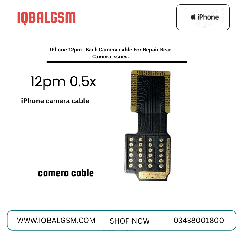 IPhone 12pm 0.5x Back Camera cable For Repair Rear Camera issues.