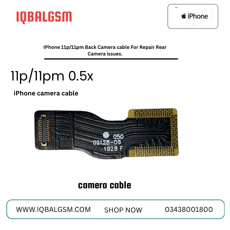 IPhone 11p/11pm 0.5x Back Camera cable For Repair Rear Camera issues.