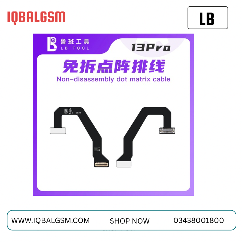 LB 13pro  Face ID Tag On / Flex IPhone DOT MATRIX EXTERNAL CABLE